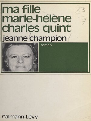 cover image of Ma fille Marie-Hélène Charles Quint